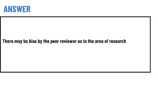 The peer review process can create conflicts of interest because the choice of who reviews a [upl. by Kcirnek243]