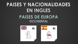 PAÍSES Y NACIONALIDADES EN INGLES EUROPA [upl. by Neerac663]