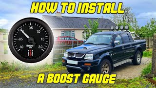 How to fit a boost pressure gauge to a K74 Mitsubishi L200 Triton 9607 [upl. by Yerkovich964]