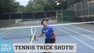 Amazing Tennis Trick Shots  Top 25 of 2017 [upl. by Ocnarf]