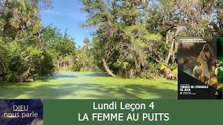 Leçon 5  Lundi 28 Octobre 2024 La femmes au puits [upl. by Nibaj151]