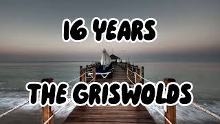 The Griswolds  16 Years Speed Up [upl. by Raf]