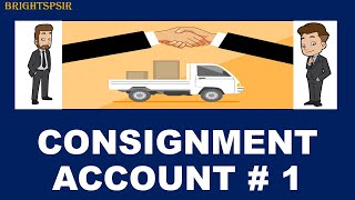 CONSIGNMENT ACCOUNT  1 MEANING JOURNAL ENTRIES LEDGERS RECURRING AND NONRECURRING EXPENSES [upl. by Highams346]