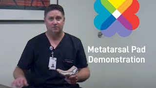 Metatarsal Pad Demonstration  ThedaCare Orthopedic Care [upl. by Dulcea]