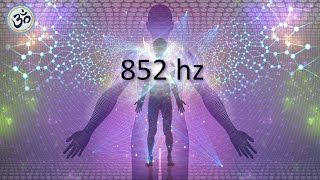 852 hz Love Frequency Raise Your Energy Vibration Deep Meditation Healing Tones [upl. by Alcus]