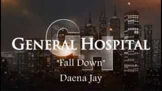 General Hospital Jukebox  Fall Down [upl. by Ahsekam]