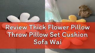 Review Thick Flower Pillow Throw Pillow Set Cushion Sofa Waist Cushion Ins Cute Sunflower Plush Sof [upl. by Rainie240]