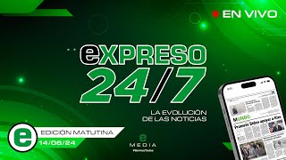 🔴Expreso 247 Matutino 10 de Julio 2024 [upl. by Akemak23]