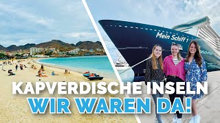 Mit Mein Schiff 1 zu den Kapverden Wir waren dabei [upl. by Lonne]