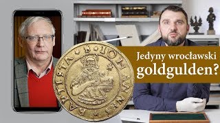 Jedyny goldgulden wrocławski [upl. by Edlyn]