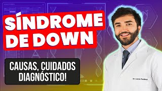 Síndrome de Down qual a causa por trás dessa condição genética [upl. by Marleen522]