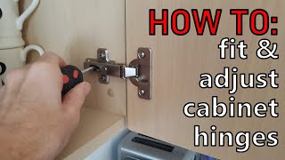 How to Fit and Adjust Kitchen Cabinet Hinges amp Doors [upl. by Palmira]