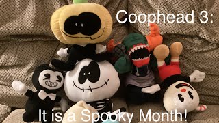 Coophead 3 It is a Spooky Month [upl. by Lannie]