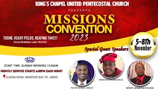 Kings Chapel Live Stream  November 7 2023 Missions Convention Night 3 [upl. by Eicram506]