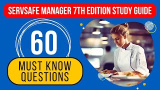 ServSafe Manager 7th Edition Study Guide amp Practice Test 60 Must Know Questions [upl. by Anelac557]