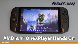 AMD 84quot OneXPlayer Hands On Review [upl. by Etan]