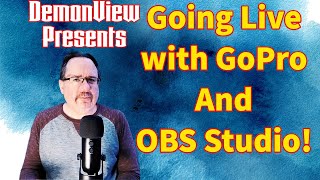 How to go live with GoPro and OBS Studio [upl. by Supmart150]