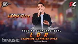 FEBRIAN MUHAMMAD IQBALKETUA ICLIK  LDR Langgeng Dayaning Rasa  OFFICIAL LIVE MUSIC  DC MUSIK [upl. by Lepine]