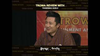 BBS I TROWA I SANGAY TSHELTRIM I SONAM TENZIN SERGYEL I LINGPOEN I INTERVIEW [upl. by Shell]