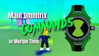 Main Omnitrix Commands in Morbin Time  Roblox [upl. by Rosana]