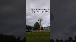 Day 320 of making a layup until I go viral layup basketball [upl. by Guarino]