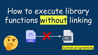 How to call shared library method without linking It [upl. by Anatnas649]