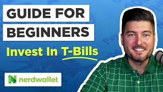 How To Buy A Treasury Bill For Beginners  NerdWallet [upl. by Llenyr113]