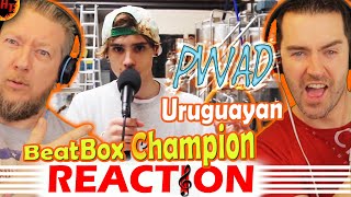 PWAD Uruguayan Beatbox Champion REACTION [upl. by Ecaroh490]