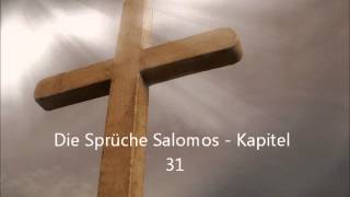 Die Sprüche Salomos  Kapitel 31 LuÜ [upl. by Moises]