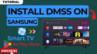 How to Install DMSS on Samsung Smart TV No Google Play Store Needed [upl. by Akehsal]