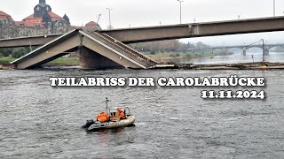 Aktuelles zur Carolabrücke Dresden  Teilabriss Teil 5 11112024 [upl. by Rabma]