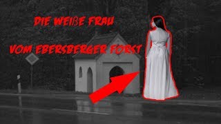 Die weiße Frau vom EbersbergerForst [upl. by Esilehc891]