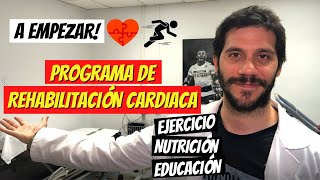 Programa de Rehabilitación Cardiaca RESUMEN COMPLETO [upl. by Dinin430]