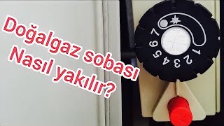 DOĞALGAZ SOBASI NASIL YAKILIR [upl. by Pinsky]