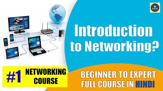 Introduction to Networking  Basics of Networks amp Networking Hindi  Networking Course 1 [upl. by Webber159]