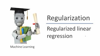 Regularized Linear Regression [upl. by Ragas]