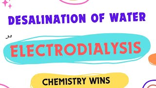 ELECTRODIALYSIS DESALINATION OF BRACKISH WATERsadhanadhananjaya CHEMISTRY WINS chemistry [upl. by Nylknarf827]