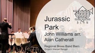 Jurassic Park John Williams arr Alan Catherall  Regional Brass Band Bern [upl. by Madora]