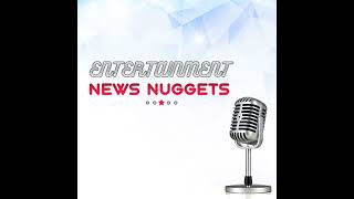 Entertainment News Nuggets  11182024 [upl. by Keraj350]