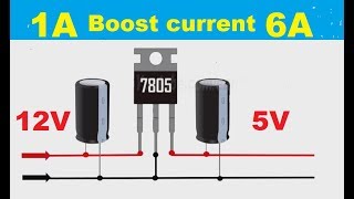 1A boost current to 6A 7805 12V to 5V [upl. by Teahan190]