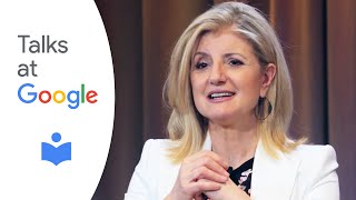 Arianna Huffington  Thrive  Talks at Google [upl. by Adeehsar]