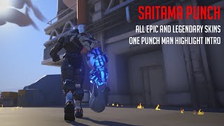 Doomfist Saitama Punch Highlight Intro with All Legendary and Epic Skins [upl. by Legnaros]