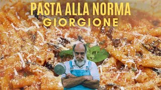 PASTA ALLA NORMA  Le ricette di Giorgione [upl. by Pani894]