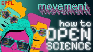 Open Science Movement [upl. by Henigman508]