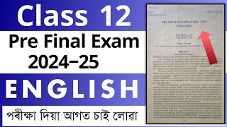 Class 12 English Prefinal question paper 202425  Class Xii English Question paper 202425  HS [upl. by Ydahs4]