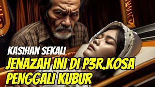 VIRAL JENAZAH DI P3RKOS4 PENGGALI KUBUR [upl. by Vinson]