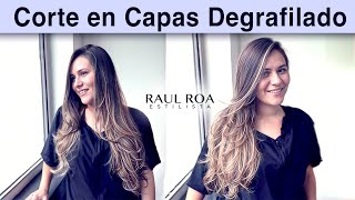 Corte en Capas Degrafilado RAUL ROA ESTILISTA [upl. by Noside965]