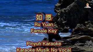 Ru Yuan  如愿  Karaoke  Musik No Vocal [upl. by Airotel]