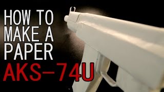 How to make a paper AK74u [upl. by Ashia683]