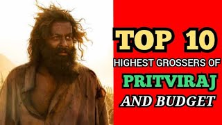 Top 10 Highest Grossers Of Pritviraj Sukumaran🔥 [upl. by Mchale96]